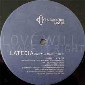 Latecia - Love Will Make It Right
