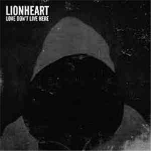 Lionheart  - Love Don't Live Here