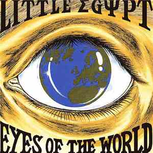 Little Egypt  - Eyes Of The World