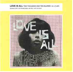 Love Is All - Two Thousand And Ten Injuries