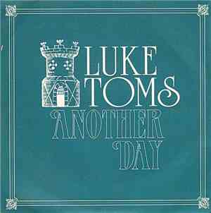 Luke Toms - Another Day