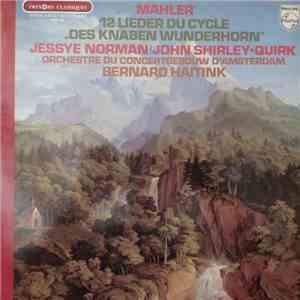 Mahler, Jessye Norman, John Shirley-Quirk, Orchestre Du Concertgebouw D'Ams ...
