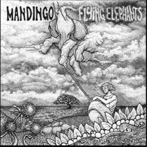 Mandingo  - Flying Elephants