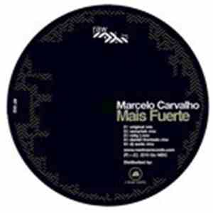 Marcelo Carvalho - Mais Fuerte