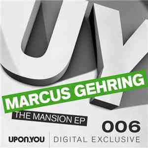 Marcus Gehring - The Mansion EP