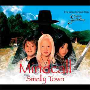 Mindcall - Smelly Town