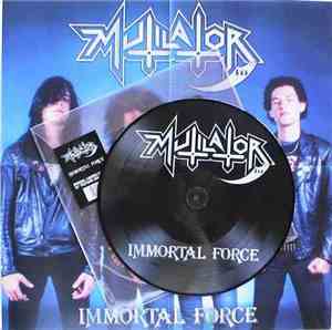 Mutilator  - Immortal Force