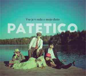 Patetico - Vse je vredu z mojo dušo