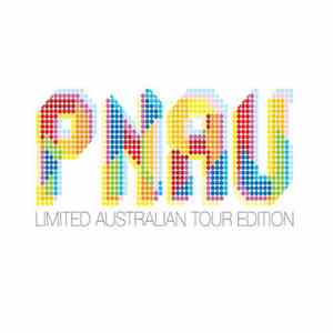Pnau - Pnau (Limited Australian Tour Edition)