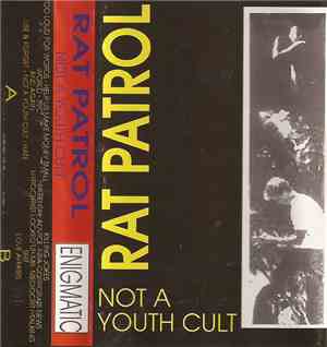 Rat Patrol - Not A Youth Cult
