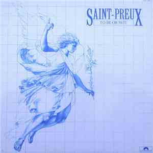 Saint-Preux - To Be Or Not