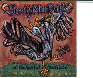 Scrüj MacDuhk - Live At The West End Cultural Centre