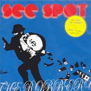 See Spot - The Robbery
