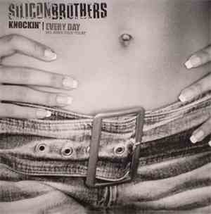 Silicon Brothers - Knockin' / Every Day