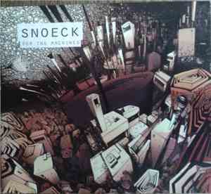Snoeck - For The Machines