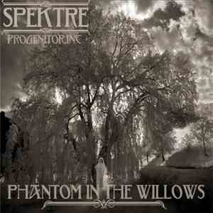 Spektre aka Qred - Phantom In The Willows