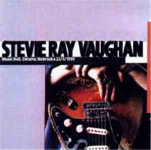 Stevie Ray Vaughan - Live At Music Hall Omaha Nebraska 22/4/1990