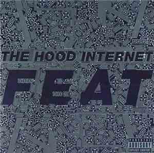 The Hood Internet - Feat