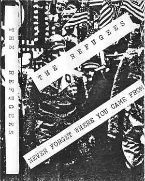 The Refugees - Never Forget Where You Came From