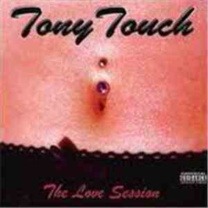 Tony Touch - The Love Session