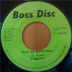 U Brown - Blow Mr Horn's Man / Mr Joe