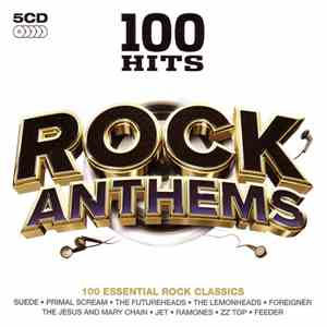 Various - 100 Hits Rock Anthems