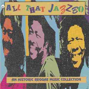 Various - All That Jazzbo: An Historic Reggae Music Collection
