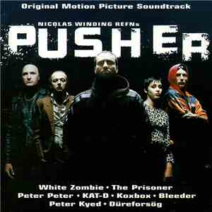 Various - Pusher (Original Motion Picture Soundtrack)