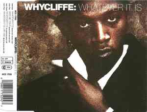 Whycliffe - Whatever It Is