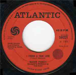 Wilson Pickett - I Found A True Love