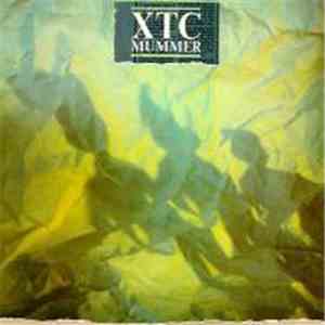 XTC - Mummer