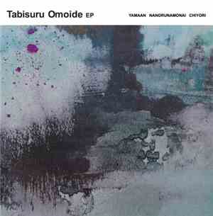 Yamaan - Tabisuru Omoide EP