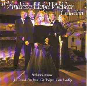 Andrew Lloyd Webber, Various - The Andrew Lloyd Webber Collection