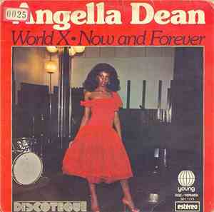 Angella Dean - World X / Now And Forever
