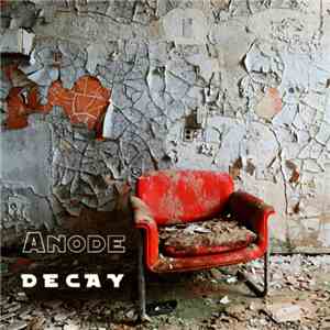 Anode - Decay