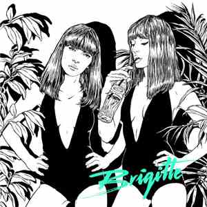 Brigitte  - A Bouche Que Veux-Tu