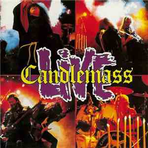 Candlemass = キャンドルマス - Live = ライヴ～呪われた祭典