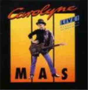 Carolyne Mas - Live!