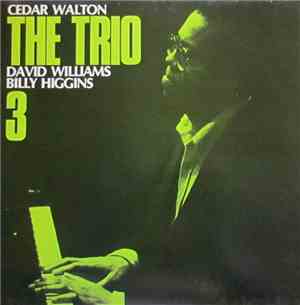 Cedar Walton, David Williams , Billy Higgins - The Trio 3
