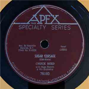 Chuck Reed  With Hugo Peretti & His Orch. - Sugar Corsage / A Southern Boy  ...