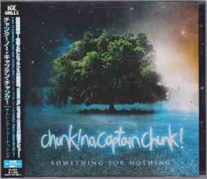 Chunk! No, Captain Chunk! - Something For Nothing