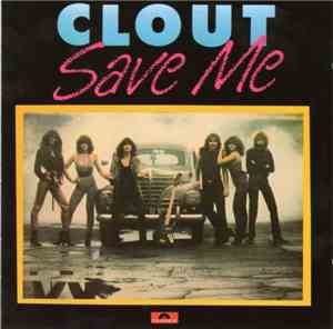 Clout - Save Me