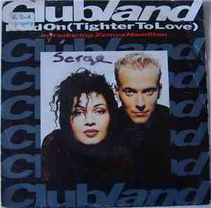 Clubland Feat. Zemya Hamilton - Hold On (Tighter To Love)
