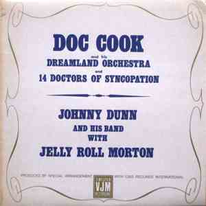 Doc Cook, Johnny Dunn - Doc Cook And His Dreamland Orchestra And 14 Doctors ...