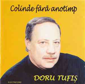 Doru Tufiș - Colinde Fără Anotimp