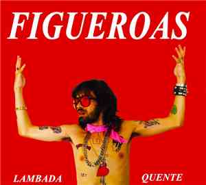 Figueroas - Lambada Quente