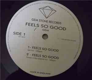 Gem - Feels So Good