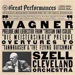 George Szell - Great Performances Wagner