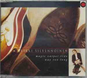 Heikki Silvennoinen - Magic Carpet Ride / Way Too Long