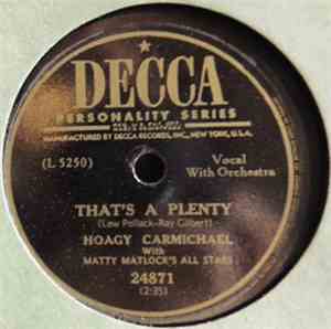 Hoagy Carmichael With Matty Matlock's All Stars - That's A Plenty